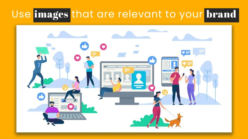 Use-images-that-are-relevant-to-your-brand_social media design_digitalposh