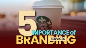 Learn 5 importance of branding services for professional businesses, e-commerce products, and industrial services digitalposh