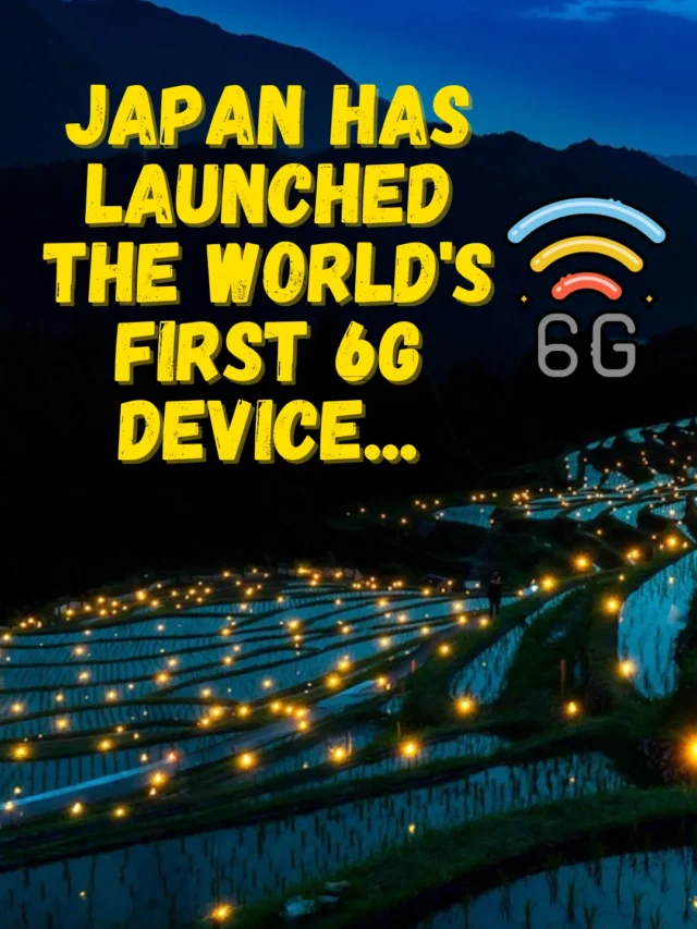 Japan launched world’s first 6G device